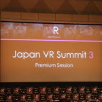 Japan VR Summit 2017
